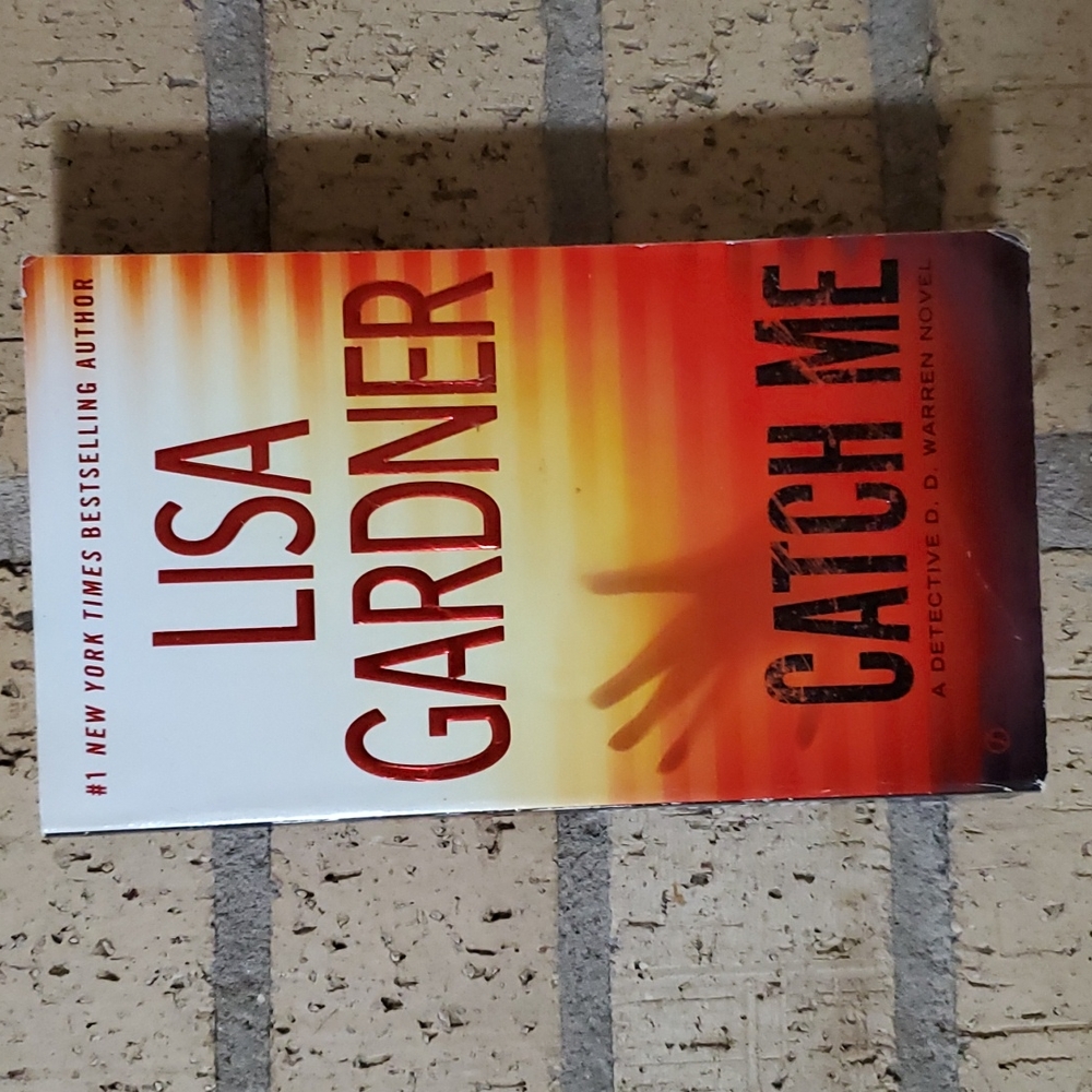 Catch Me by Lisa Gardner